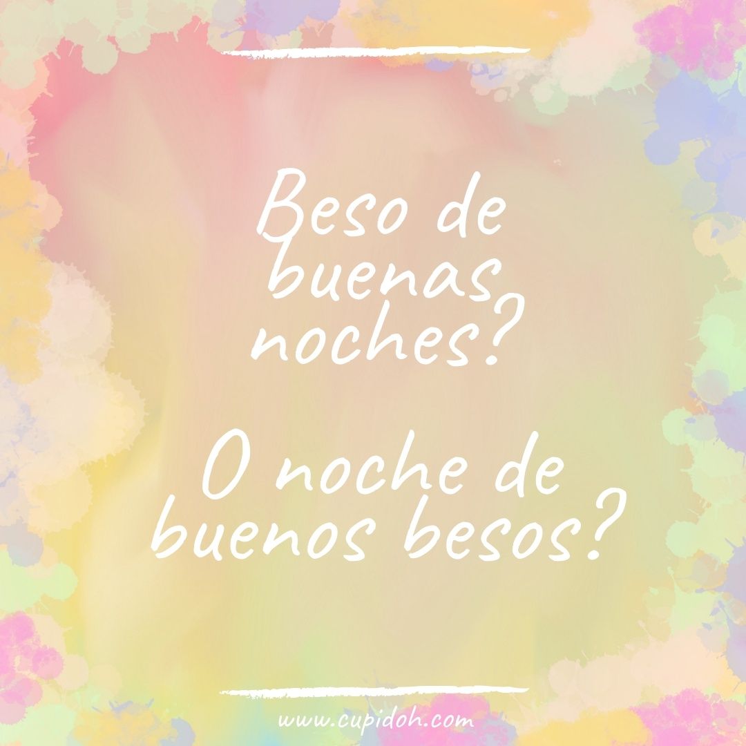 22 Imágenes con frases bonitas que le encantarán 1 Beso de buenas noches