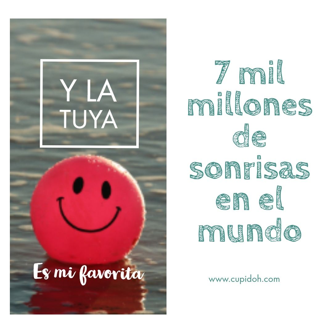 22 Imágenes con frases bonitas que le encantarán 11 mi sonrisa favorita
