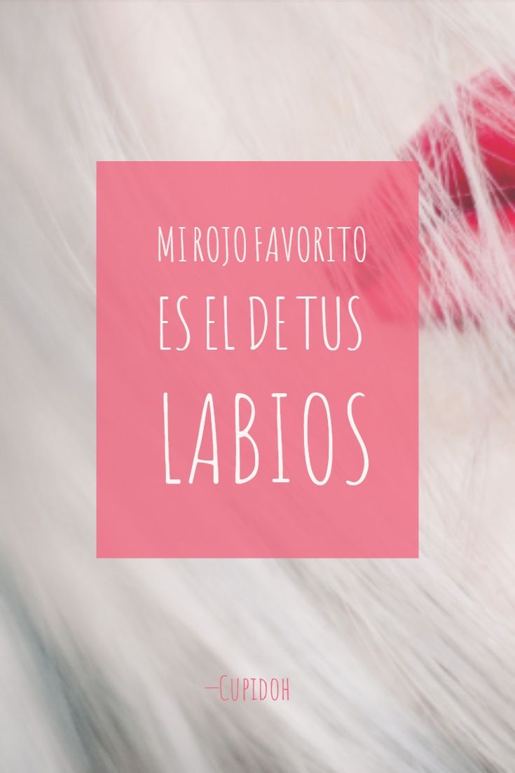 22 Imágenes con frases bonitas que le encantarán 16 rojo labios