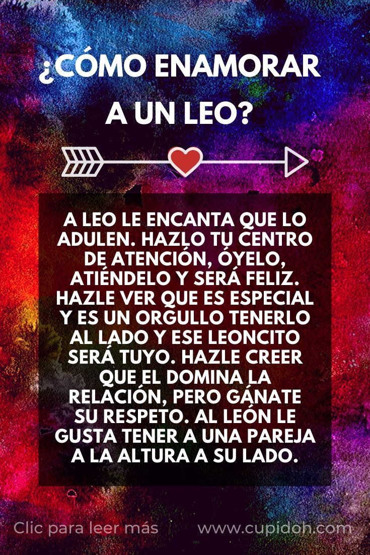 ¿Cómo conquistar a los signos de Fuego? 2 como enamorar a un leo