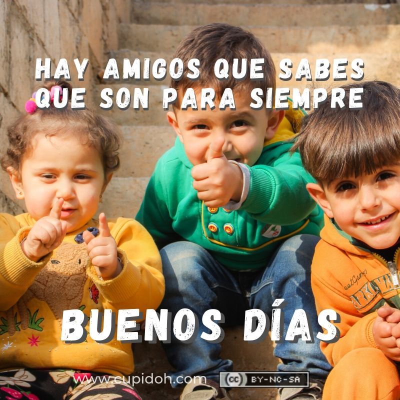 buenos días amigo
